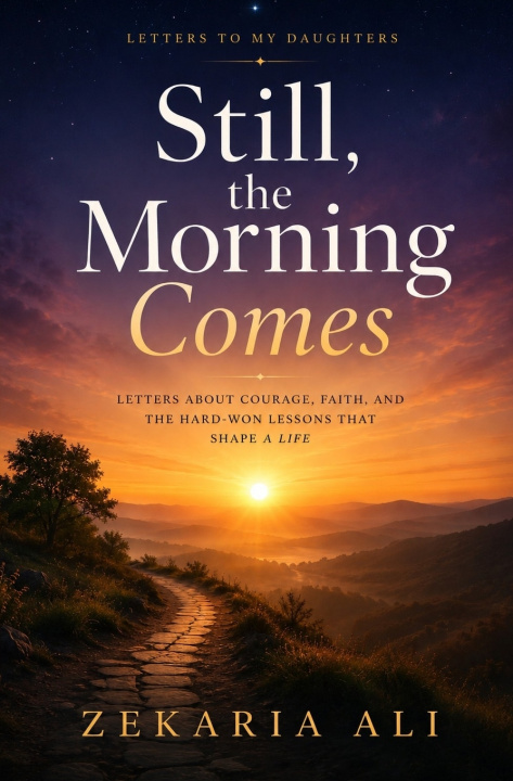 Libro Still, the Morning Comes Zekaria Ali