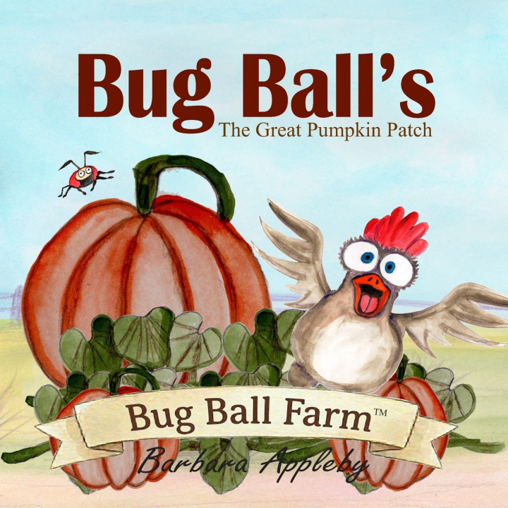 Livro Bug Ball's The Great Pumpkin Patch Barbara Appleby