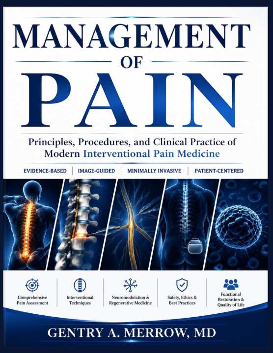 Kniha MANAGEMENT OF PAIN Gentry A. Merrow