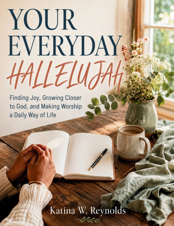 Buch YOUR EVERYDAY HALLELUJAH Katina W. Reynolds