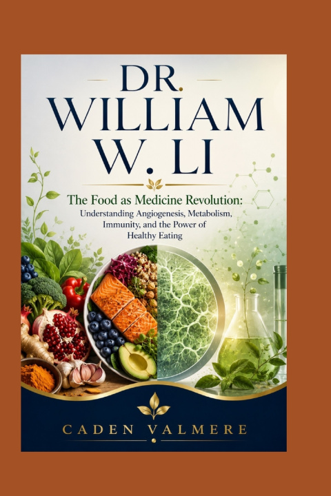 Libro DR. WILLIAM W. LI Caden Valmere