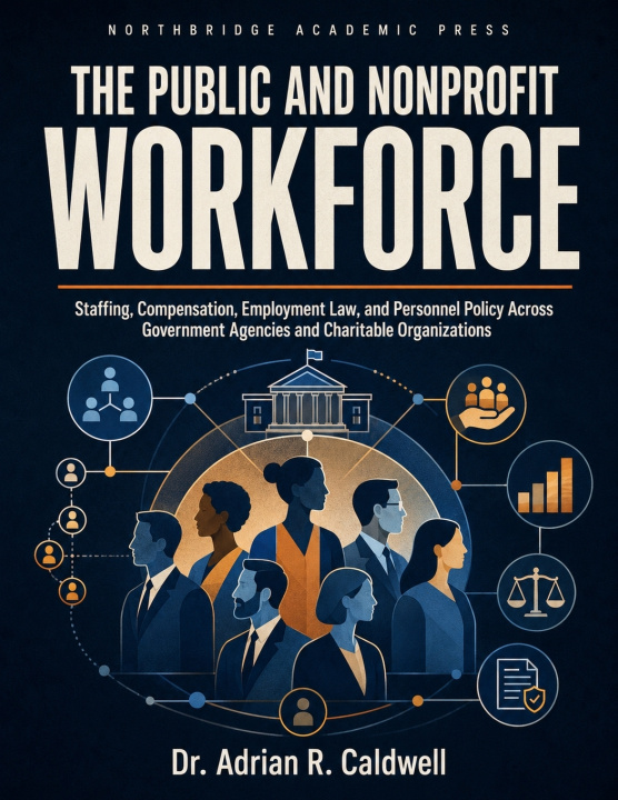 Knjiga The Public and Nonprofit Workforce Dr. Ethan Williams