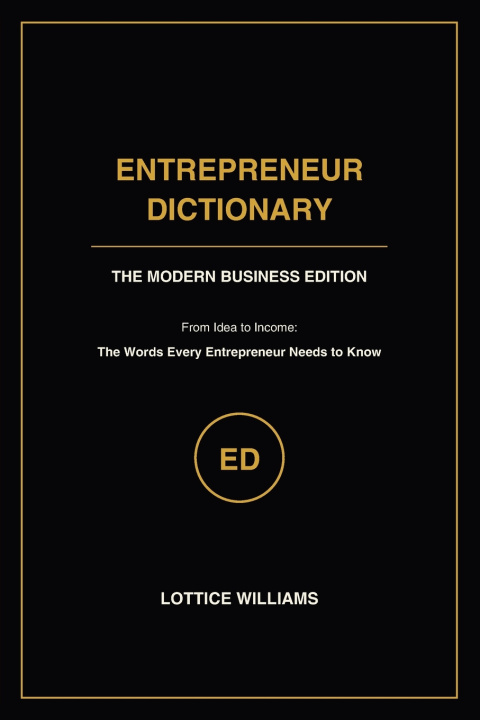 Knjiga Entrepreneur Dictionary Lottice Williams