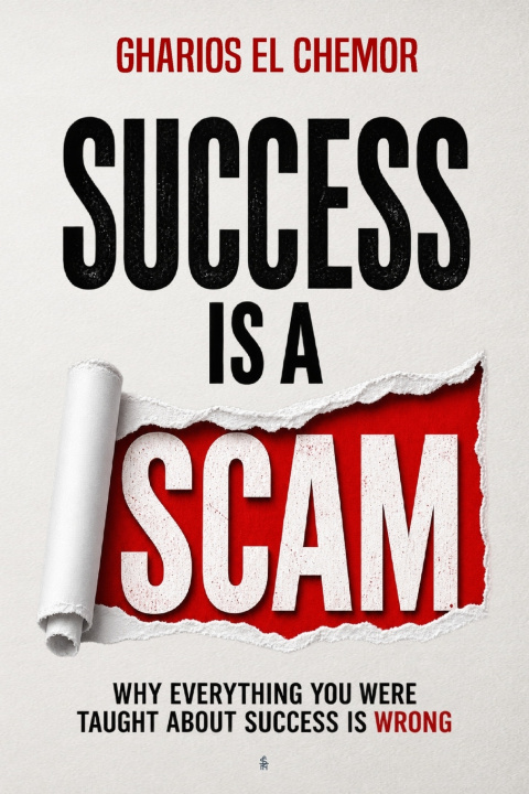 Buch Success Is A Scam HRH Prince Gharios El... Al-Nu'Man VIII