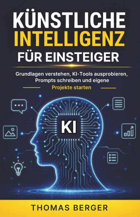 Knjiga Künstliche Intelligenz für Einsteiger Thomas Berger