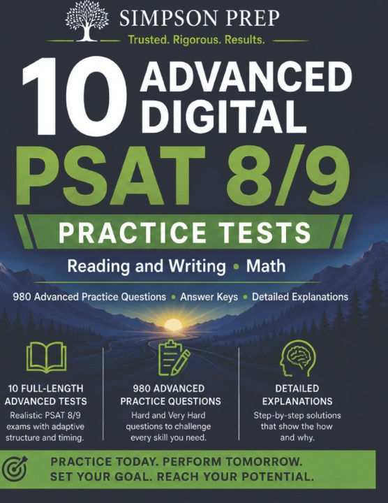 Book 10 Advanced PSAT 8/9 Practice Tests Simpson Prep