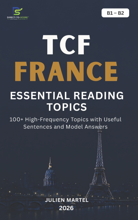 Книга TCF ESSENTIAL READING TOPICS B1- B2 JULIEN MARTEL