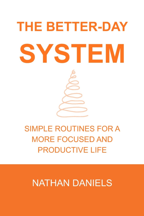 Libro The Better-Day System Nathan Daniels