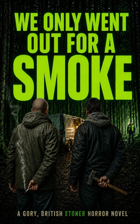 Книга WE ONLY WENT OUT FOR A SMOKE Lee Brickley