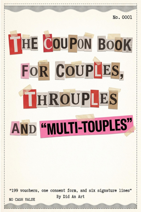 Knjiga The Coupon Book for Couples, Throuples and Multi-touples Did An Art