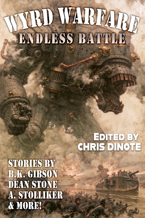 Knjiga Endless Battle Wyrd Warfare Bill Sacram