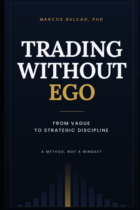 Book TRADING WITHOUT EGO Marcos Bulcao