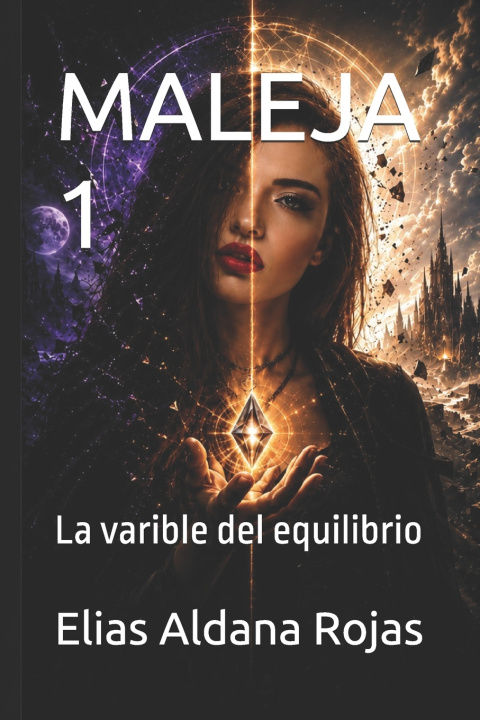 Knjiga MALEJA 1 Elías Aldana Rojas