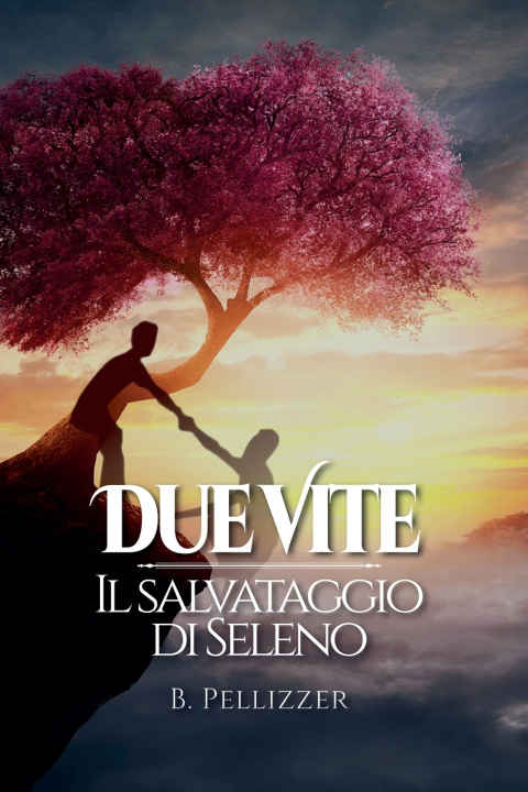 Buch Due Vite B. Pellizzer