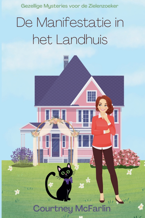 Buch De Manifestatie in het Landhuis Courtney McFarlin