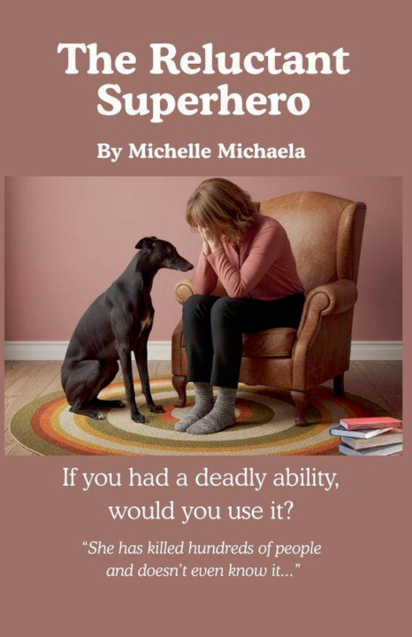 Kniha The Reluctant Superhero Michelle Newbold