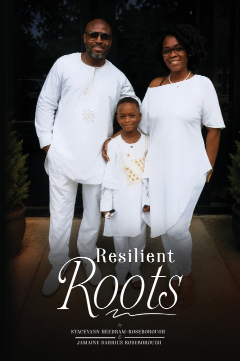 Buch RESILIENT ROOTS Staceyann Heedram Roseborough a