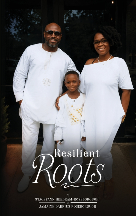Buch RESILIENT ROOTS Staceyann Heedram Roseborough