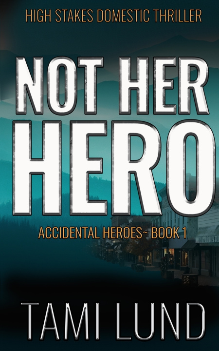Buch Not Her Hero Tami Lund