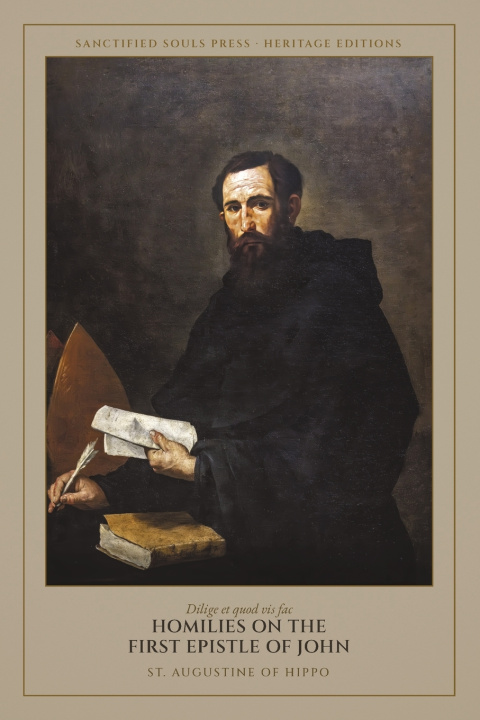 Kniha Homilies on the First Epistle of John Saint Augustine of Hippo