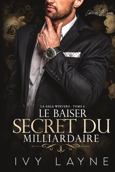 Книга Le Baiser Secret du Milliardaire Ivy Layne