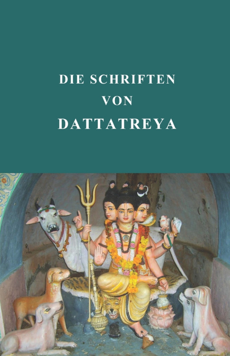 Buch Die Schriften von Dattatreya Bhole Baba Giri