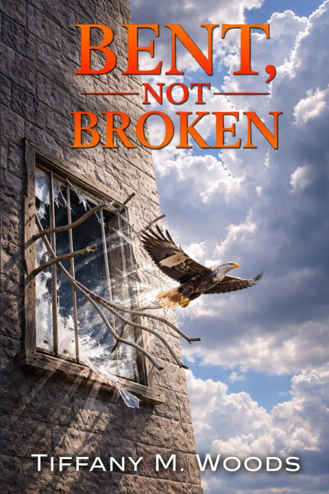 Buch Bent, Not Broken Tiffany M Woods