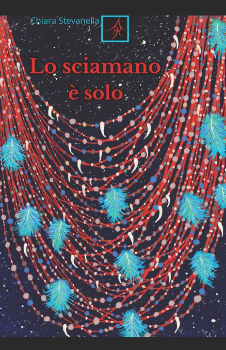 Książka Lo sciamano è solo Chiara Stevanella