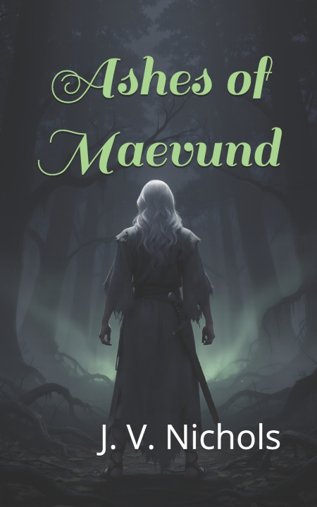 Libro Ashes of Maevund J.V. Nichols