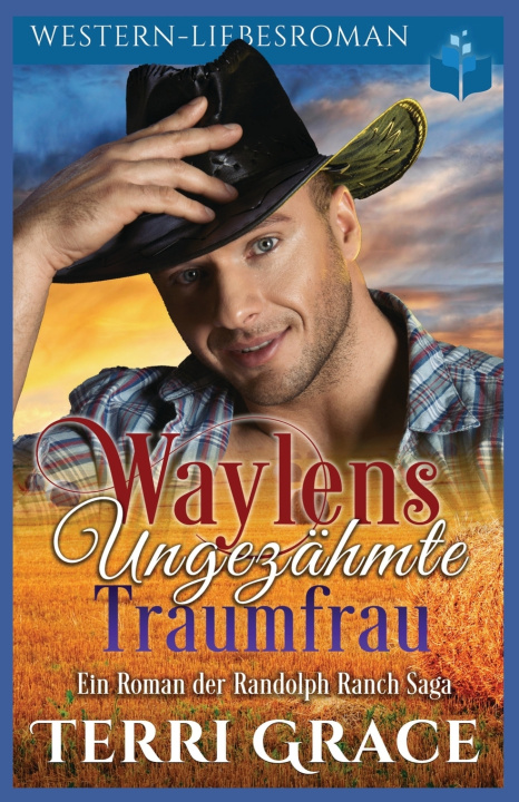 Boek Waylens ungezähmte Traumfrau Terri Grace