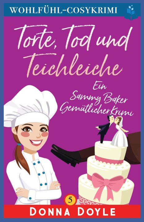 Buch Torte, Tod und Teichleiche Donna Doyle