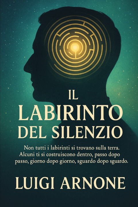 Knjiga Il Labirinto del Silenzio Luigi ARNONE