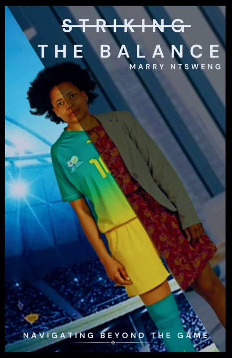 Knjiga Striking the Balance Marry Ntsweng