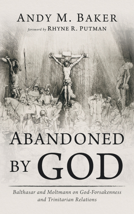 Książka Abandoned by God Andy M. Baker