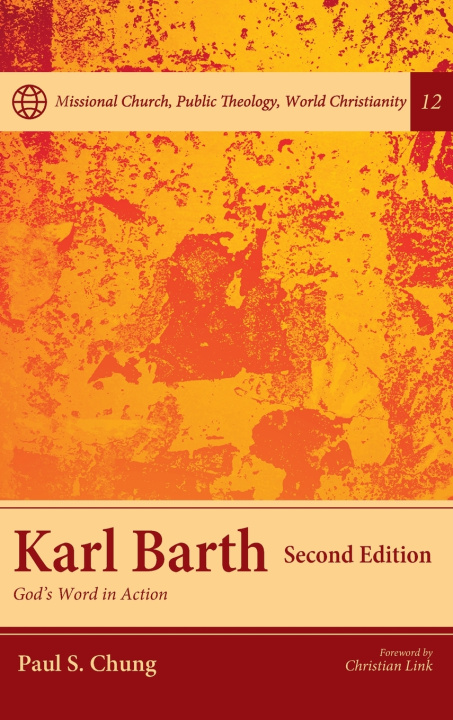 Book Karl Barth, Second Edition Paul S. Chung