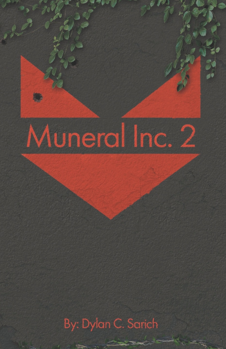 Libro Muneral Inc. 2 Dylan C. Sarich