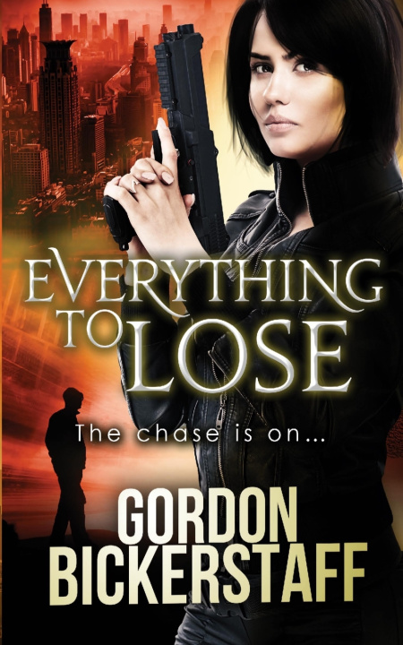 Libro Everything To Lose Gordon Bickerstaff