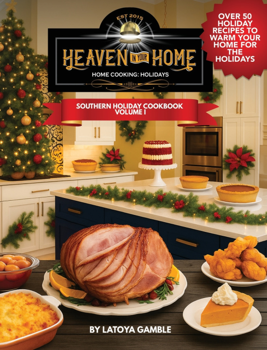 Buch Heaven In Your Home Home Cooking LaToya Gamble