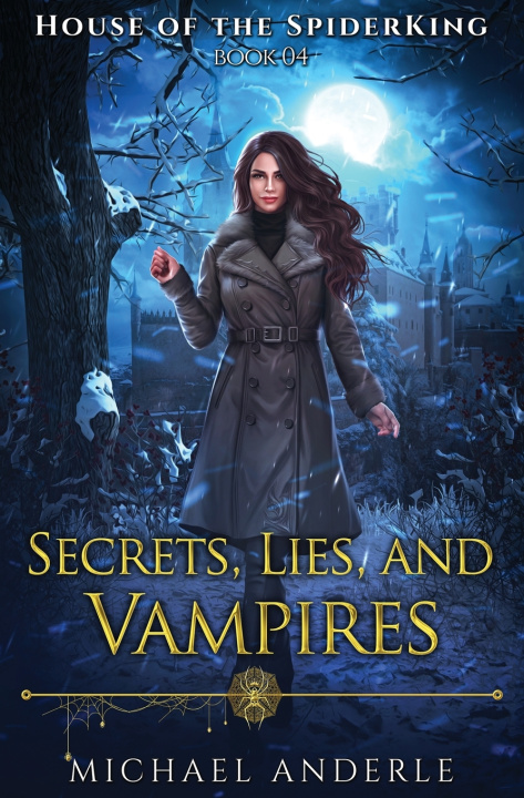 Book Secrets, Lies, and Vampires Michael Anderle