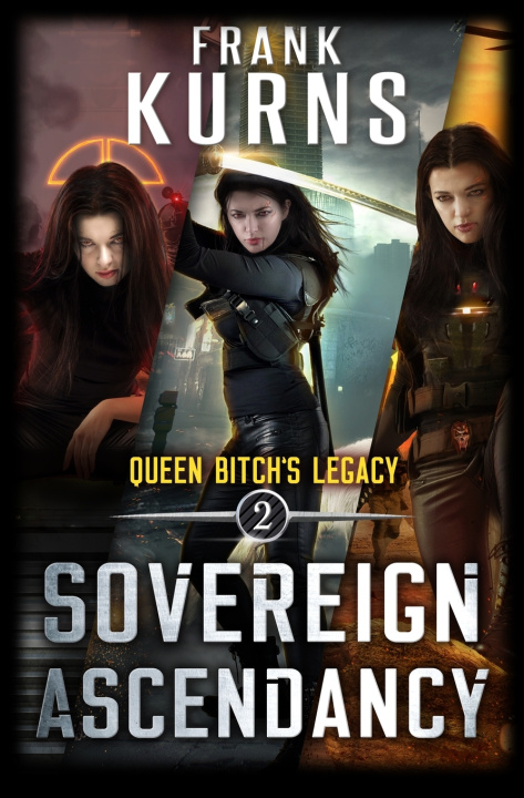 Libro Sovereign Ascendancy Frank Kurns