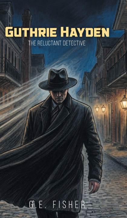 Książka Guthrie Hayden The Reluctant Detective G.E. Fisher