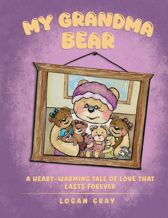 Libro My Grandma Bear Logan Gray
