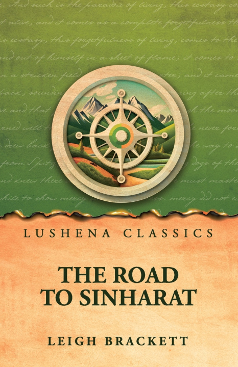 Knjiga The road to Sinharat Leigh Brackett