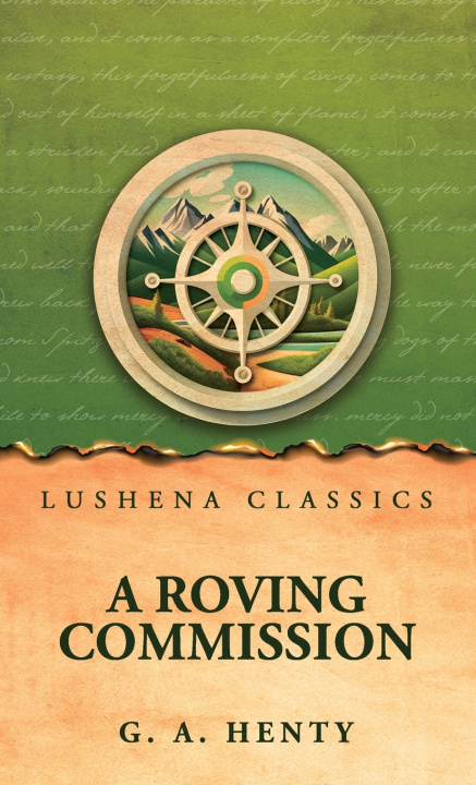 Buch A Roving Commission G. A. Henty