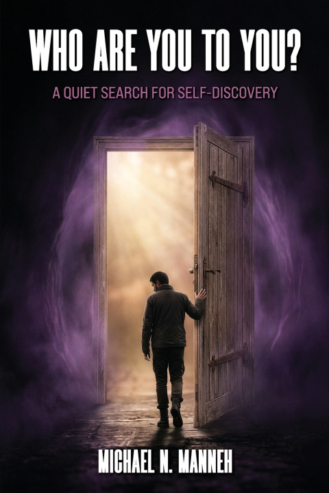 Buch Who Are You To You? Michael N. Manneh