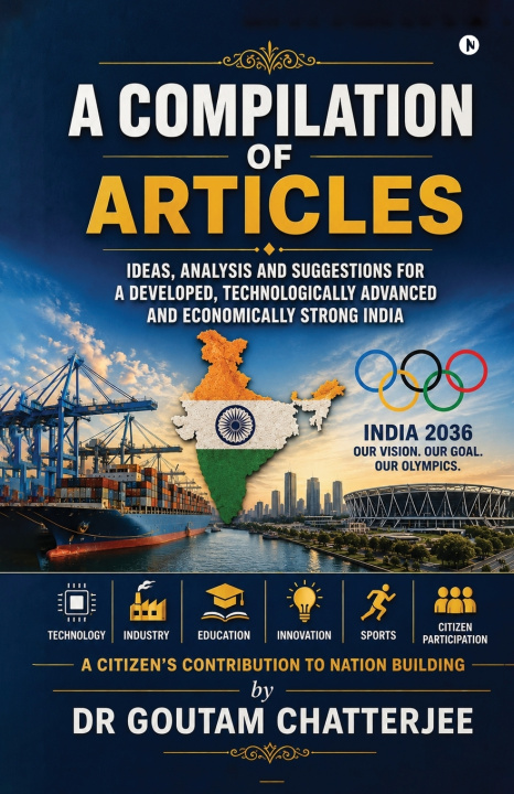 Книга A Compilation of Articles Dr Goutam Chatterjee