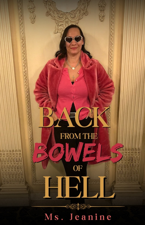 Knjiga Back From The Bowels of Hell Ms. Jeanine