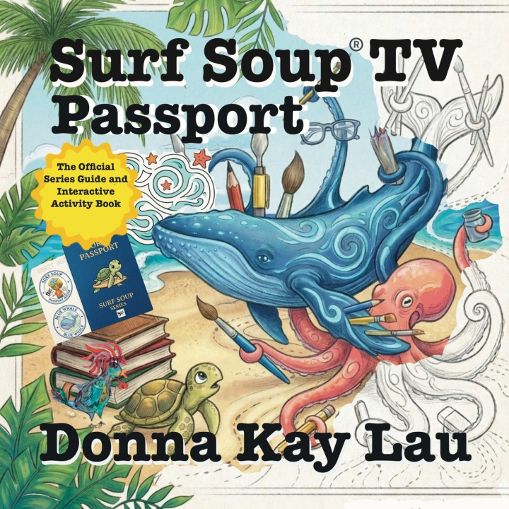 Knjiga Surf Soup TV Studio Passport Donna Kay Lau