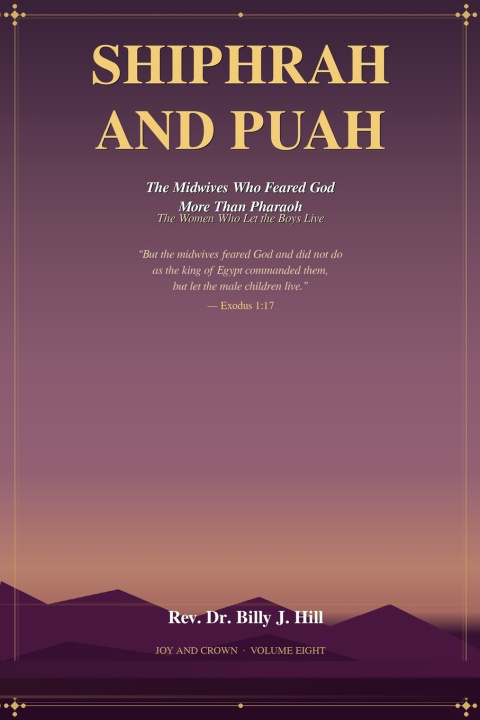 Knjiga Shiphrah and Puah Dr. Billy J. Hill