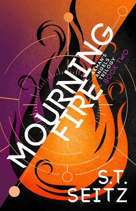 Buch Mourning Fire S.T. Seitz